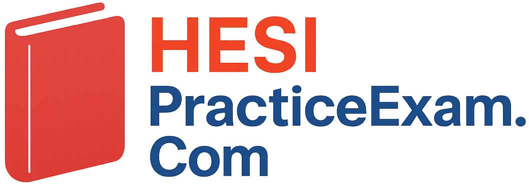 HESI Practice Exams – HESI Practice Tests 2025